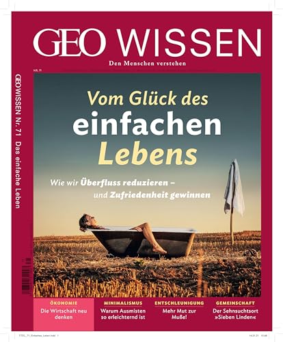 GEO Wissen / GEO Wissen 71/2020 - Vom Glück des einfachen Lebens: Den Menschen verstehen