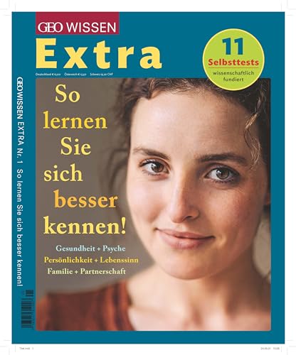 GEO Wissen Extra 1/2021 - So lernen Sie sich besser kennen von Gruner + Jahr Geo-Mairs