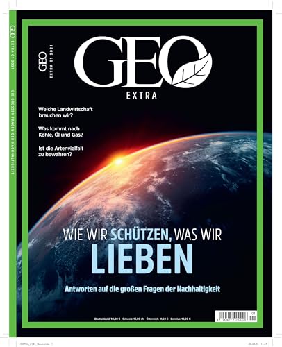 GEO extra SH 1/21 - Wie wir schützen, was wir lieben: Sonderheft zum Thema Nachhaltigkeit GEO extra SH 1/21 - Wie wir schützen, was wir lieben: Sonderheft zum Thema Nachhaltigkeit von Gruner + Jahr Geo-Mairs