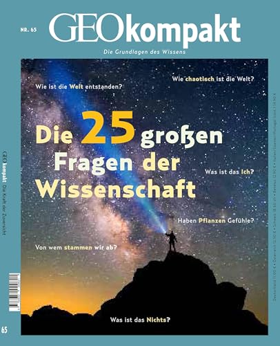 GEOkompakt / GEOkompakt 65/2020 - Die 25 großen Fragen der Wissenschaft: Die Grundlagen des Wissens von Gruner + Jahr Geo-Mairs
