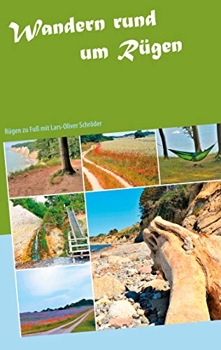 Wanden rund um Rügen: Rügen zu Fuß