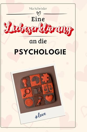 Eine Liebeserklärung an die Psychologie Eine Liebeserklärung an die Psychologie von FlipFlop