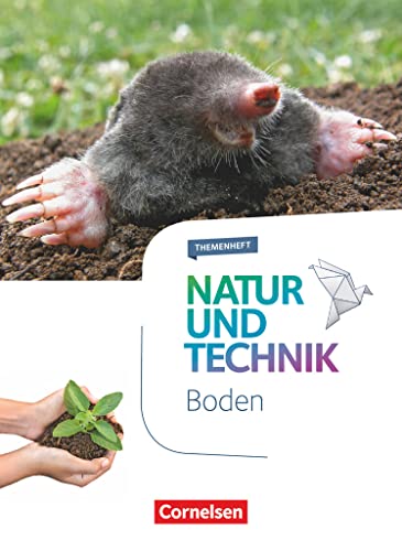 Natur und Technik - Naturwissenschaften: Neubearbeitung - Themenhefte - 5.-10. Schuljahr: Boden - Themenheft von Cornelsen Verlag GmbH