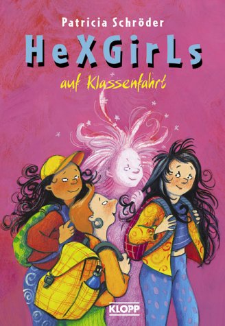 Hexgirls auf Klassenfahrt Hexgirls auf Klassenfahrt