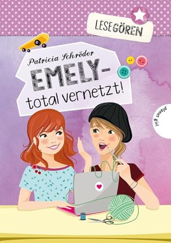 Lesegören 1: Emely – total vernetzt! Lesegören 1: Emely – total vernetzt!