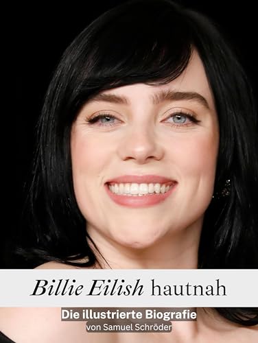 Billie Eilish hautnah - Komplett in Farbe: Die illustrierte Biografie von FlipFlop