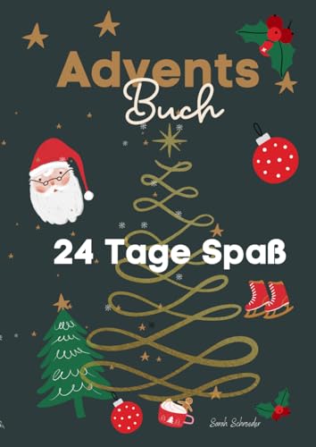 Adventsbuch: 24 Tage Spaß von Independently published