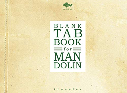 Blank Tab Book for Mandolin: Notebook in Traveler Format von Independently published