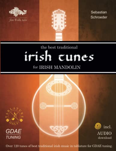 The Best Traditional Irish Tunes for Irish Mandolin von Independently published
