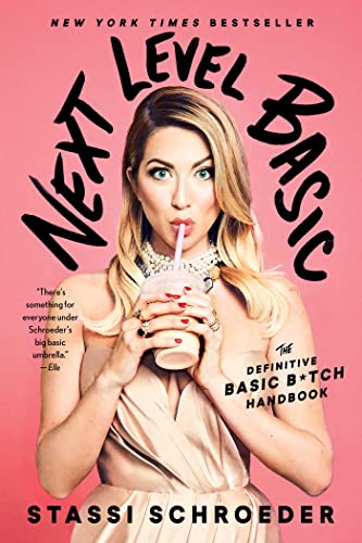 Next Level Basic: The Definitive Basic Bitch Handbook von Gallery Books