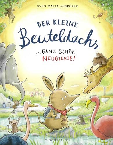 Der kleine Beuteldachs Ganz schön neugierig: lustige Vorlesegeschichte mit farbenfrohen Bildern und verblüffendes Einblicken in die Tierwelt │ Perfektes Geschenk für Kinder ab 4 Jahre von FISCHERVERLAGE