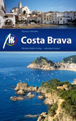 Costa Brava: Reisehandbuch mit vielen praktischen Tipps.
