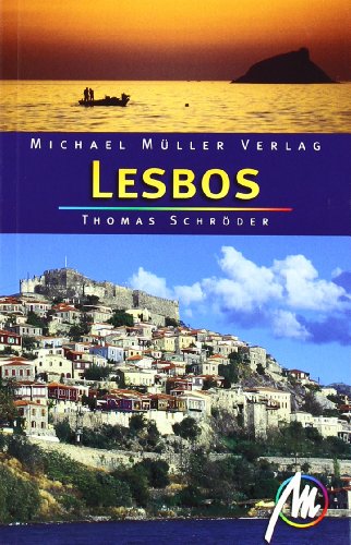 Lesbos: Reisehandbuch mit vielen praktischen Tipps.