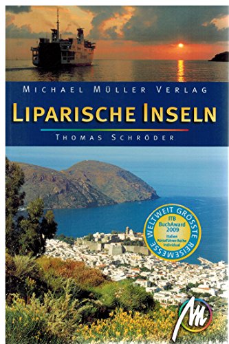 Liparische Inseln: Reisehandbuch mit vielen praktischen Tipps