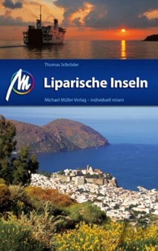 Liparische Inseln: reiseführer mit vielen praktischen Tipps. Liparische Inseln: reiseführer mit vielen praktischen Tipps.