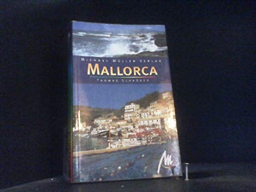 Mallorca: Reisehandbuch mit vielen praktischen Tipps Mallorca: Reisehandbuch mit vielen praktischen Tipps