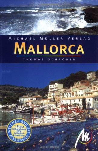 Mallorca: Reisehandbuch mit vielen praktischen Tipps Mallorca: Reisehandbuch mit vielen praktischen Tipps