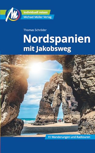 Nordspanien Reiseführer Michael Müller Verlag: Individuell reisen mit vielen praktischen Tipps (MM-Reisen) von Müller, Michael