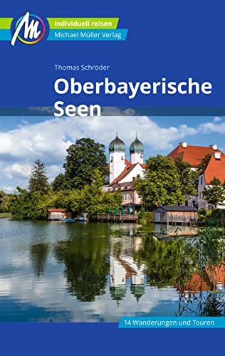 Oberbayerische Seen Reiseführer Michael Müller Verlag: Individuell reisen mit vielen praktischen Tipps. (MM-Reisen) Oberbayerische Seen Reiseführer Michael Müller Verlag: Individuell reisen mit vielen praktischen Tipps. (MM-Reisen)