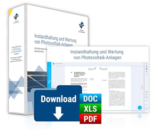 Handbuch Instandhaltung und Wartung von Photovoltaik-Anlagen: Premium-Ausgabe Handbuch Instandhaltung und Wartung von Photovoltaik-Anlagen: Premium-Ausgabe