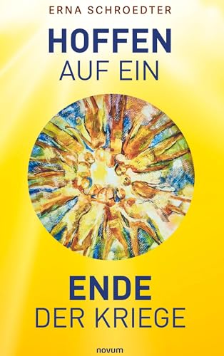 Hoffen auf ein Ende der Kriege von novum Verlag