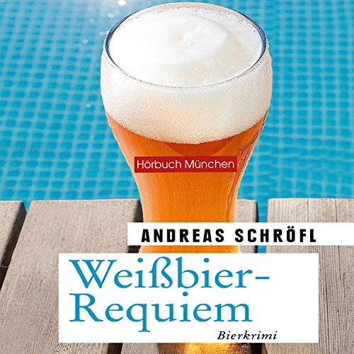 Weißbier-Requiem: Der »Sanktus« muss ermitteln