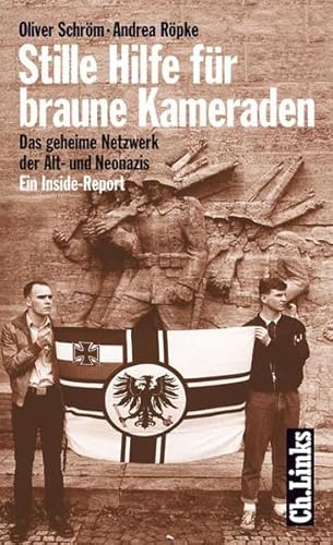 Stille Hilfe für braune Kameraden: Das geheime Netzwerk der Alt- und Neonazis Stille Hilfe für braune Kameraden: Das geheime Netzwerk der Alt- und Neonazis