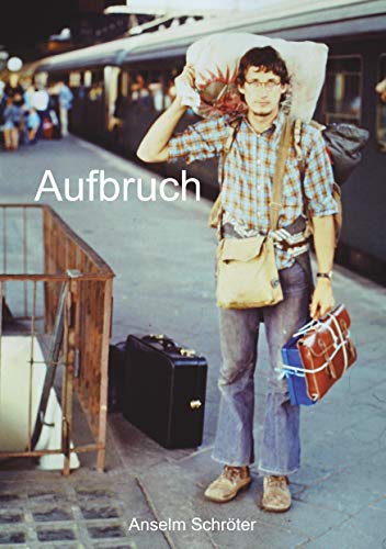 Aufbruch: Erinnerungen an eine bewegte Jugend von Books on Demand