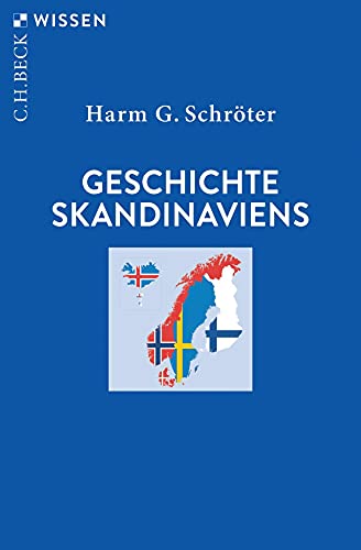 Geschichte Skandinaviens (Beck'sche Reihe) von Beck C. H.