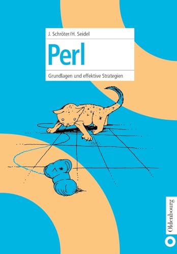 Perl: Grundlagen und effektive Strategien von De Gruyter Oldenbourg