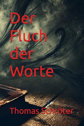 Der Fluch der Worte Der Fluch der Worte von Independently published