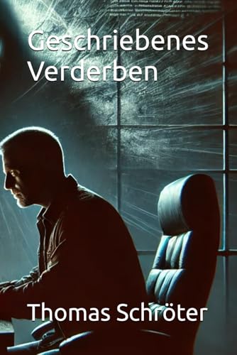 Geschriebenes Verderben Geschriebenes Verderben von Independently published
