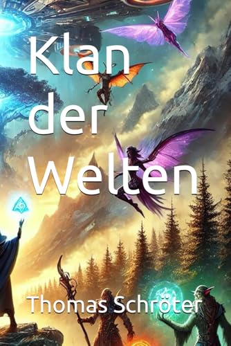 Klan der Welten Klan der Welten von Independently published