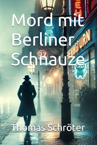 Mord mit Berliner Schnauze
