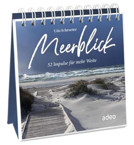 Meerblick - Aufstellbuch: 52 Impulse für mehr Weite von adeo Verlag