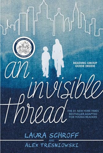 An Invisible Thread: A Young Readers' Edition