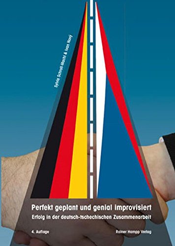 Perfekt geplant und genial improvisiert: Erfolg in der deutsch-tschechischen Zusammenarbeit