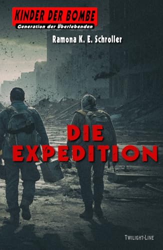 Kinder der Bombe: Die Expedition