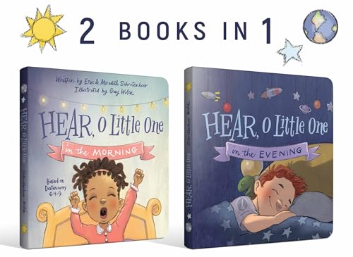 Hear, O Little One: In the Morning and in the Evening