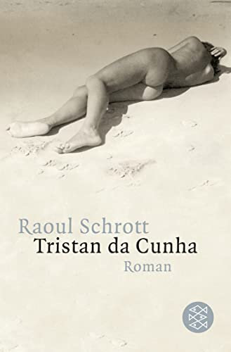 Tristan da Cunha Oder die Hälfte der Erde: Roman