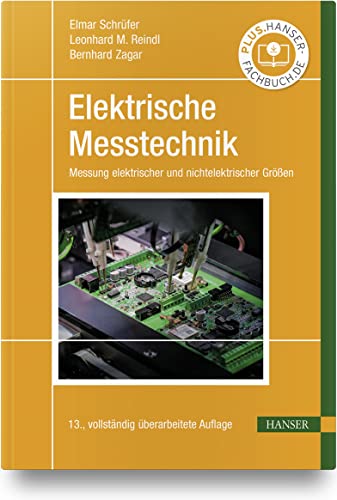 Elektrische Messtechnik: Messung elektrischer und nichtelektrischer Größen von Carl Hanser Verlag GmbH & Co. KG