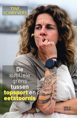 De subtiele grens tussen topsport en eetstoornis von Best in Books