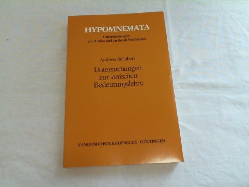 Untersuchungen zur stoischen Bedeutungslehre (Hypomnemata: Untersuchungen zur Antike und zu ihrem Nachleben)