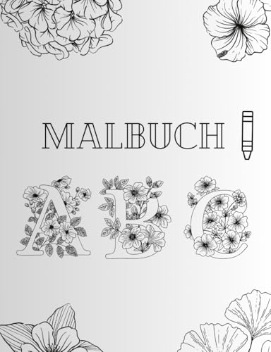 Malbuch Alphabet: Ein alphabetisches Malbuch: Coloring Alphabet von Independently published