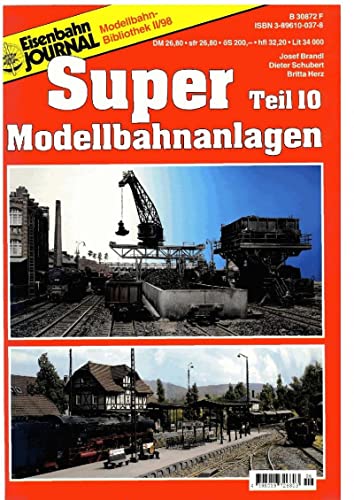 Super Modellbahnanlagen (Modellbahn Bibliothek des Eisenbahn Journals)