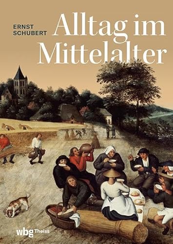 Alltag im Mittelalter von Theiss in der Verlag Herder GmbH