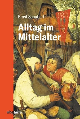 Alltag im Mittelalter: Natürliches Lebensumfeld und menschliches Miteinander Alltag im Mittelalter: Natürliches Lebensumfeld und menschliches Miteinander