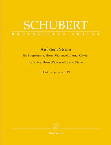 Auf Dem Strom Voice Hn Pno - High Voice, Horn and Piano - SCORE Auf Dem Strom Voice Hn Pno - High Voice, Horn and Piano - SCORE