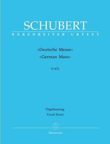 Deutsche Messe d 872. Klavierauszug Deutsche Messe d 872. Klavierauszug