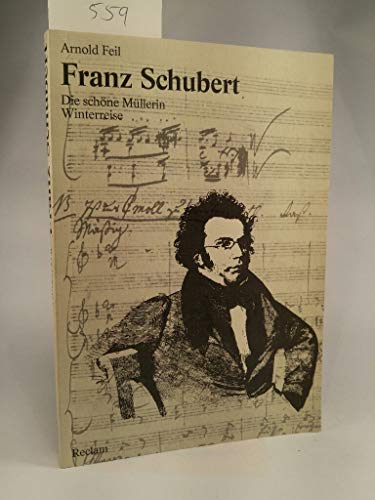 Franz Schubert: Die schöne Müllerin. Winterreise
